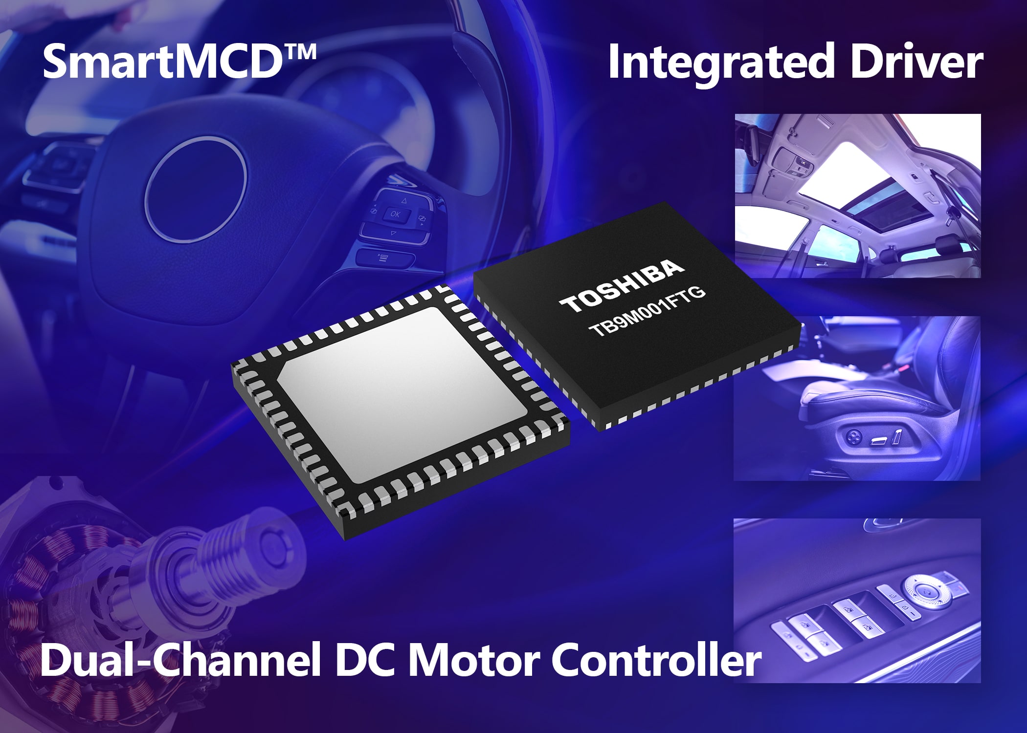 Toheed Driver ToshibaSmartMCD TB9M001FTG: driver moteur DC automobile intégré ...